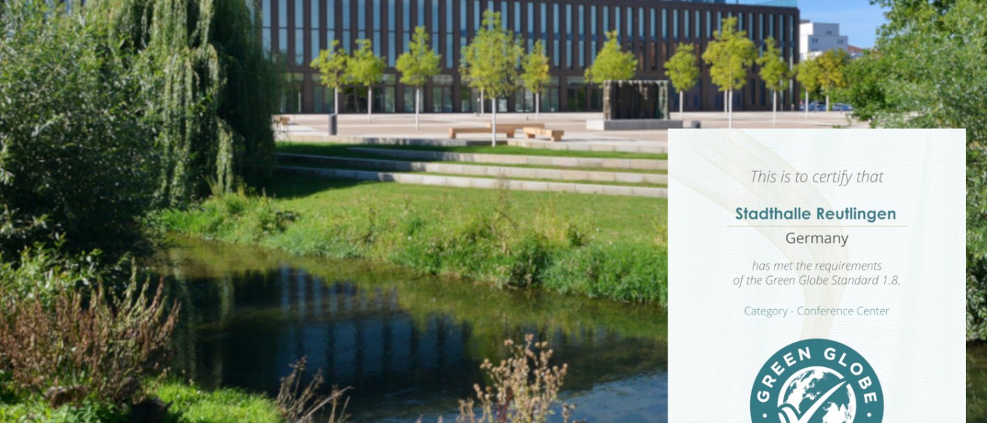 Zum wiederholten Mal wurde die Nachhaltigkeits-Exzellenz der Stadthalle Reutlingen mit erneut 100 % erfüllter Kriterien bei der Re-Zertifizierung bestätigt , © Bildmontage: Stadthalle Reutlingen GmbH mit Foto Stadthalle Reutlingen: Markus Niethammer